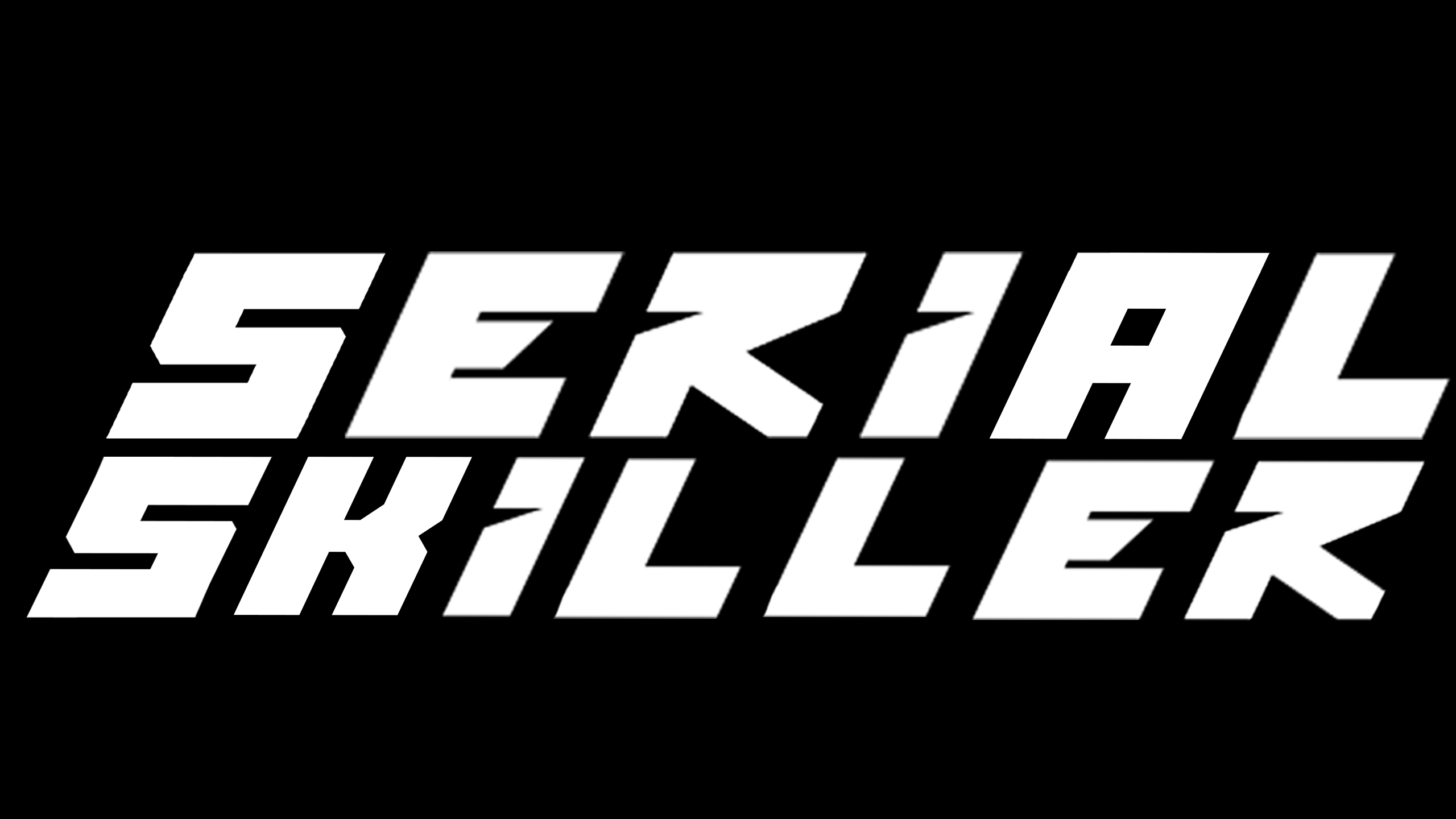 Serial Skiller